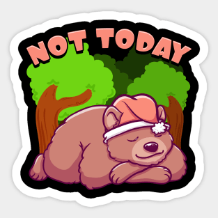 Cute Not Today Lazy Bear Sleepy Cub Napping Pun Sticker